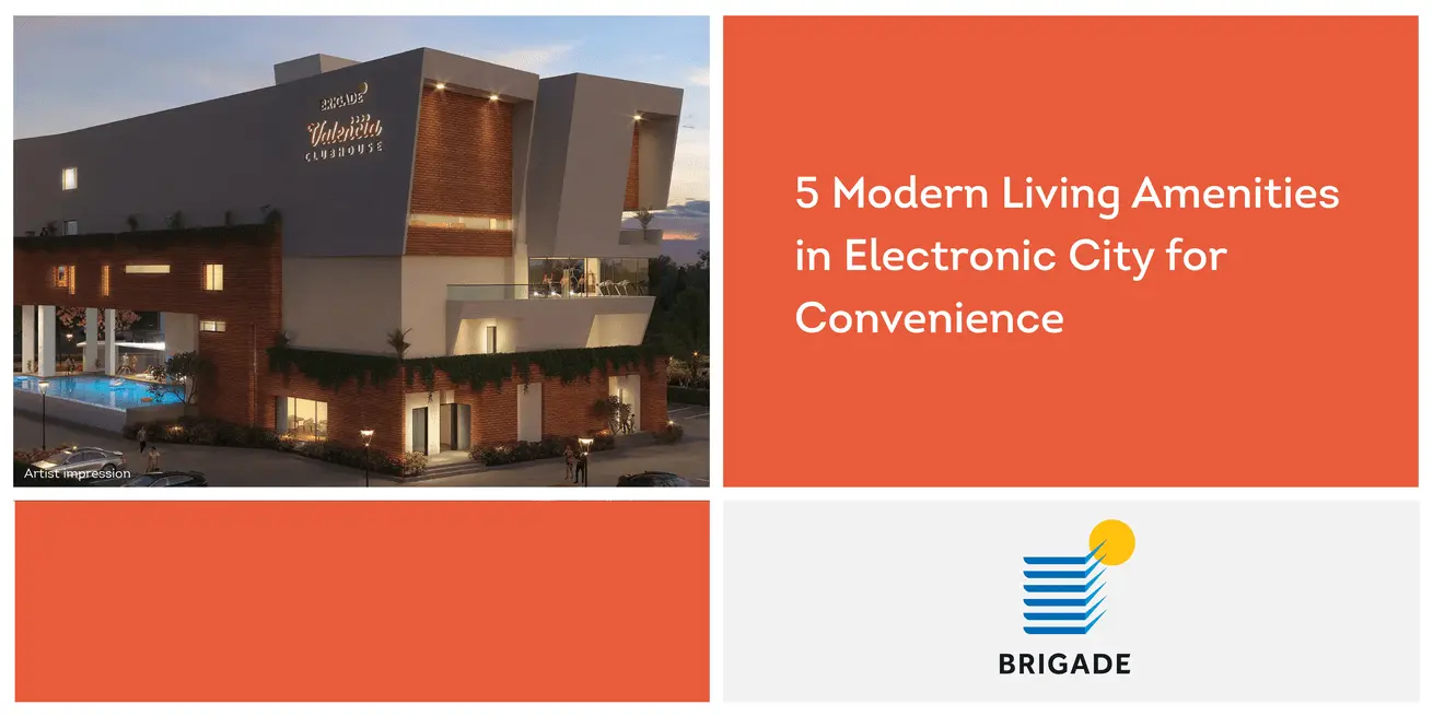 5 Modern Living Amenities in Electronic City for Convenience