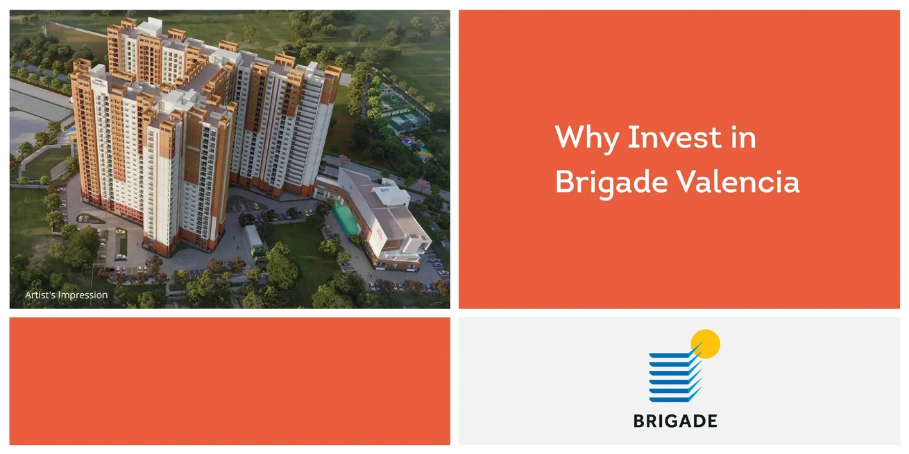 Why Invest in Brigade Valencia
